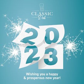 Happy New Year from Classic Deli to you! May 2023 bring you joyous moments with family & friends, may you always be in good health, and may you always enjoy delicious meals!  . . . #happy2023 #classicdeliuae